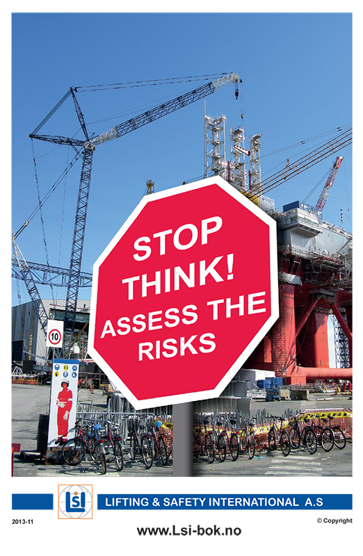 Poster A3 - STOP - THINK - ASSESS THE RISKS